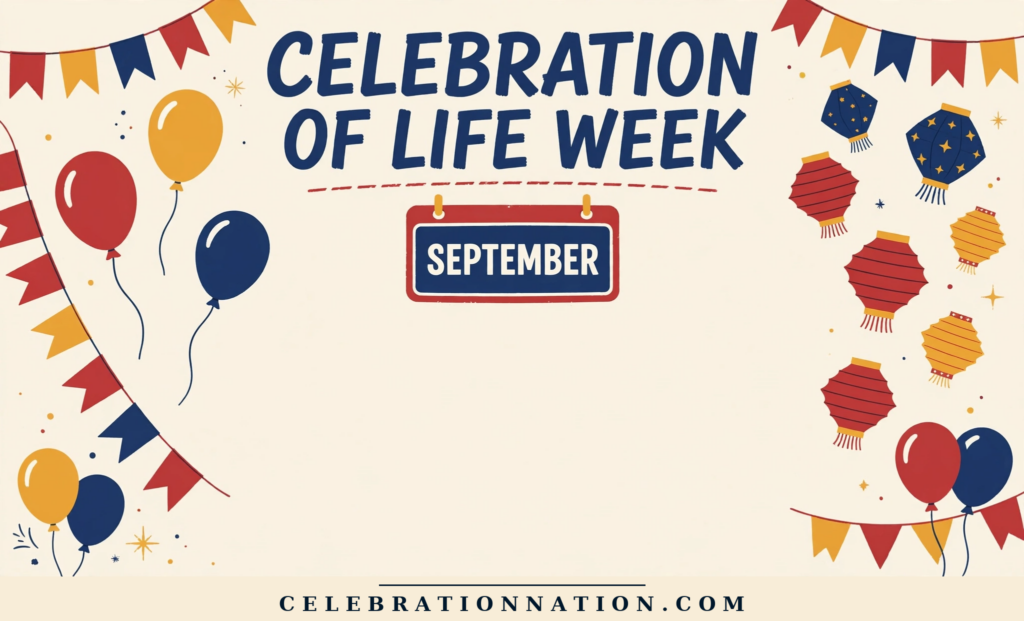 Celebration of Life Week poster
