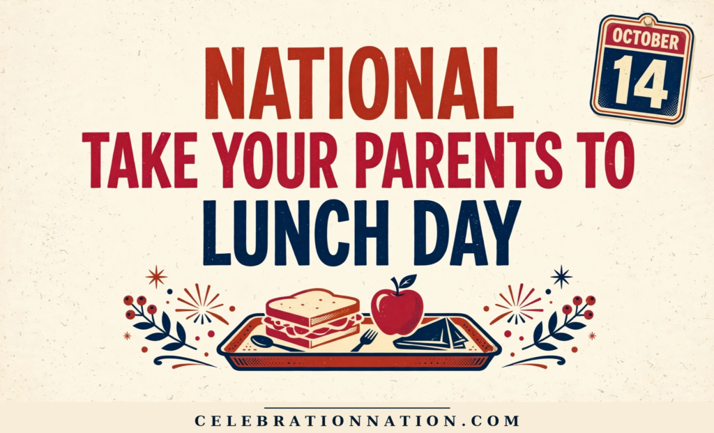 National Take Your Parents to Lunch Day poster