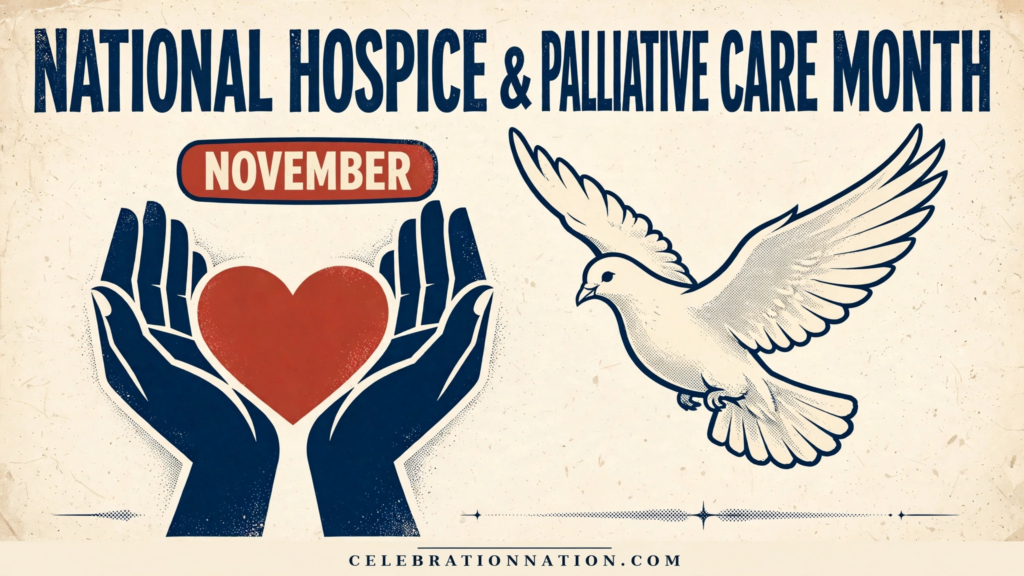 National Hospice & Palliative Care Month poster